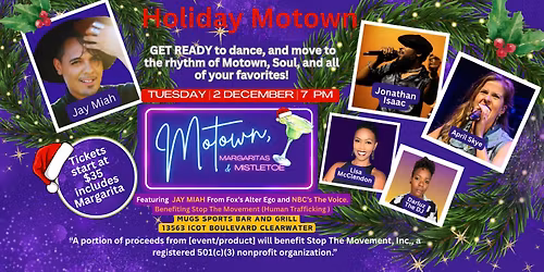 Tampa Bay\u2019s Ultimate Motown Holiday Party \u2014 Live Music, Dancing, Margaritas