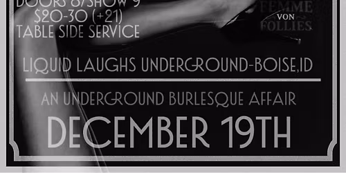 Femme Von Follies' The Stiletto Speakeasy!