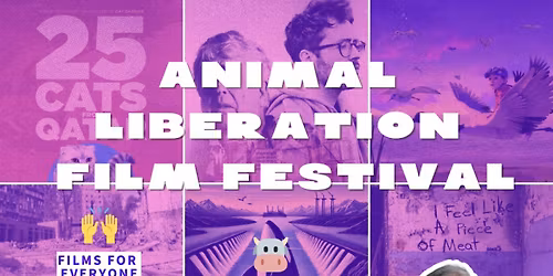 The Animal Liberation Film Festival