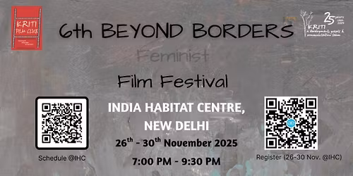 6th Beyond Borders Film Festival @India Habitat Centre