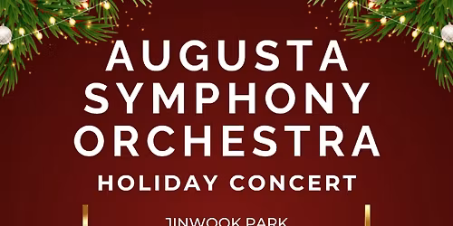 A Celebration of the Season with the Augusta Symphony Orchestra