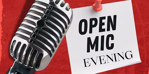 Open Mic Evening\u2013 Unleash Your Talent! 