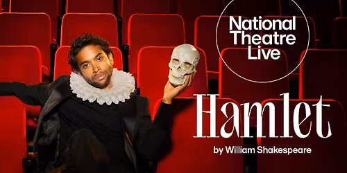 National Theatre Live - Hamlet 