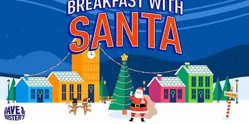 Dave and Buster's Rancho Mirage Breakfast with Santa 2025