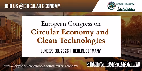 European Congress on Circular Economy and Clean Technologies