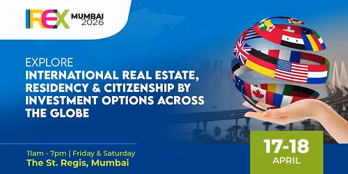 IREX2026, Mumbai: International Real Estate & Immigration by Investment Show