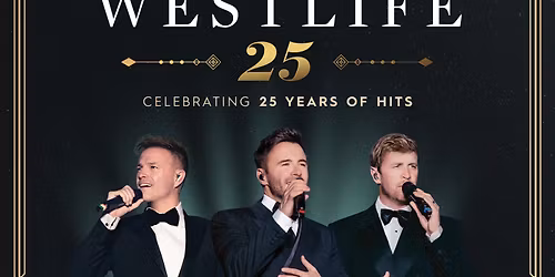 Westlife - Royal Albert Hall (25th Anniversary) - Screening