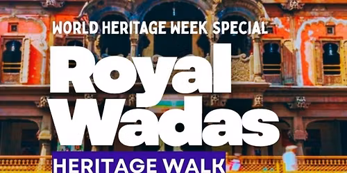 Royal Wadas Heritage Walk | Pune | PHW