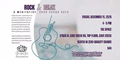 Rock & Relax: A Meditative Rock Sound Bath