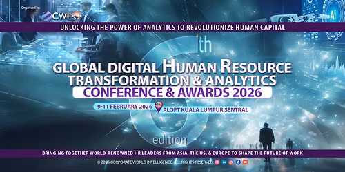 6th Edition Global Digital Human Resource Transformation and Analytics Conference and Awards 2026