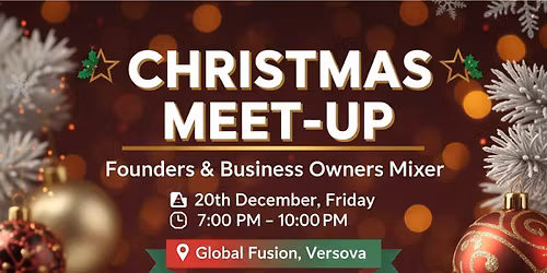 \ud83c\udf84 CHRISTMAS MEET-UP: Founders & Business Owners Mixer