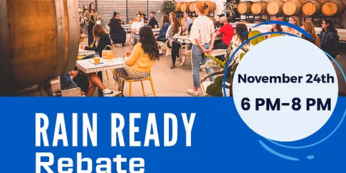 Rain Ready Rebate: Program Showcase Event