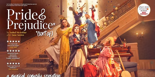 Pride And Prejudice* (*sort of)