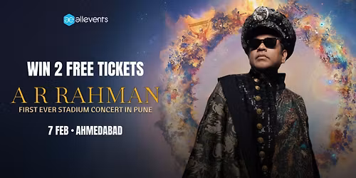 The Wonderment Tour | A.R. Rahman Live in Ahmedabad (Win 2 Free Tickets)