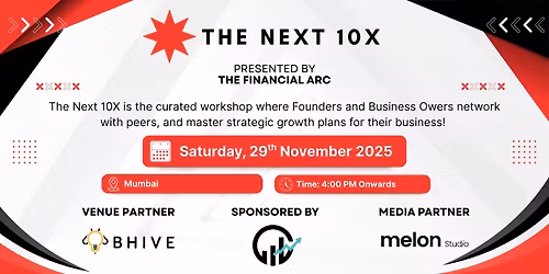 The Next 10X: Networking & Strategy Workshop for Founders and Business Owners