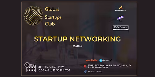GLOBAL STARTUPS CLUB l STARTUP NETWORKING Dallas2025