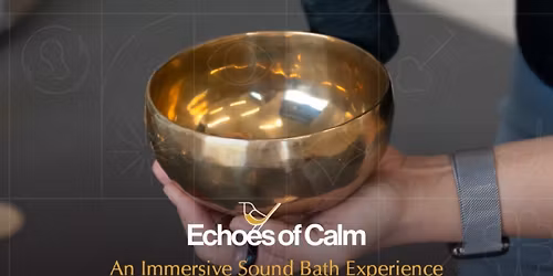 Echoes of Calm Sound Meditation
