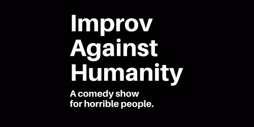 Improv Against Humanity