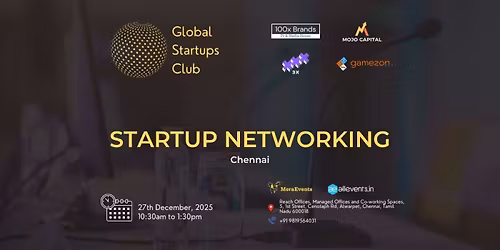 GLOBAL STARTUPS CLUB l STARTUP NETWORKING Chennai