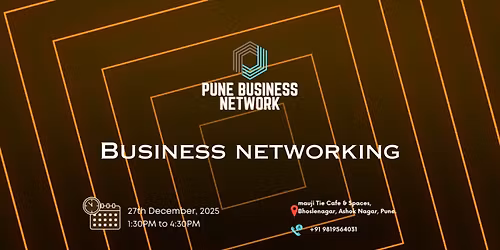 Pune BUSINESS NETWORK | BUSINESS NETWORKING 2025