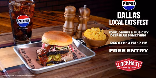 Pepsi Dallas Local Eats Fest