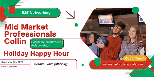 Mid Market Professionals Collin - Holiday Happy Hour!