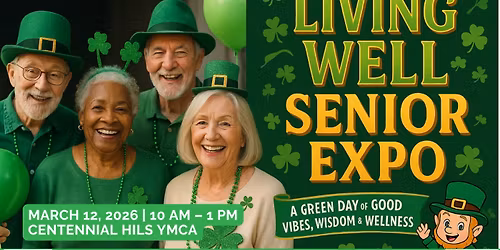 Living Well Senior Expo \u2013 \u201cLucky to Live Well\u201d Edition