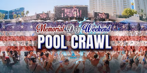 Memorial Day Weekend Las Vegas Pool Crawl