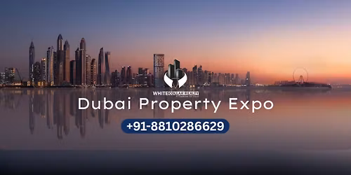 Free Entry to Dubai Property Expo – Meet Top Developers & Secure High-Yield Investments