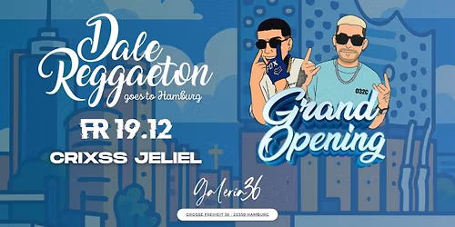 Dale Reggaeton x Galeria 36 Hamburg \/ Fr 19.12.25
