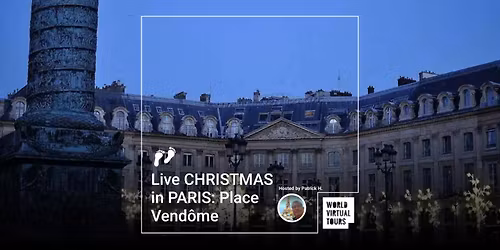 Live CHRISTMAS in PARIS: Place Vend\u00f4me