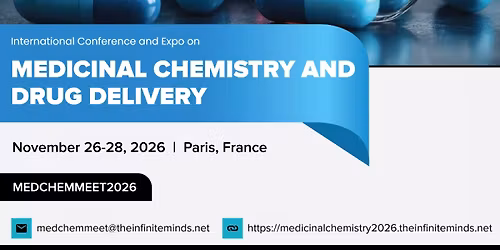 International conference and expo on medicinal chemistry and drug delivery