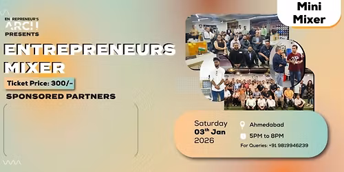 Entrepreneur's Mini-Mixer (Ahmedabad)