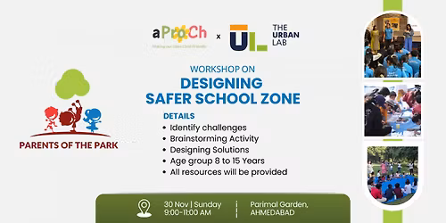 Workshop on Designing Safer School Zone - Parents of The Park (Parimal Garden, Ahmedabad)