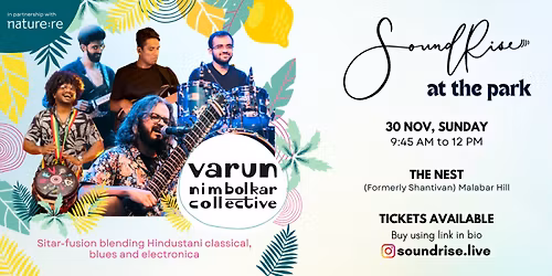 SoundRise at The Nest | Varun Nimbolkar Collective