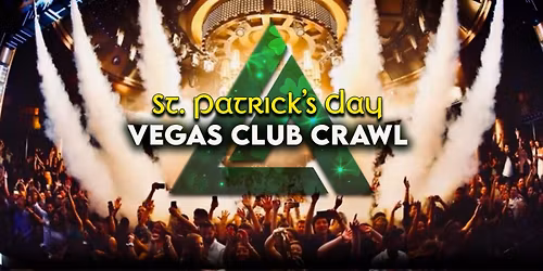 St Patrick\u2019s Day Las Vegas Club Crawl