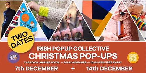 The Irish Pop-Up Collective Christmas Event \u2014 Two Dates, One Magical Venue!
