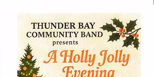 A HOLLY JOLLY EVENING - CHRISTMAS CONCERT