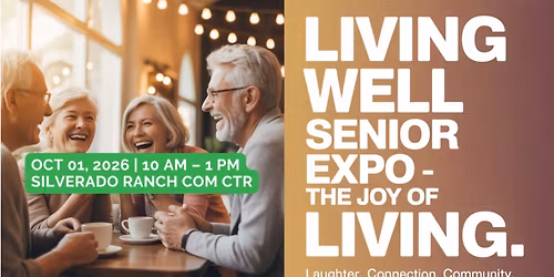 Living Well Senior Expo \u2013 The Joy of Living!