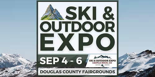 FREE Castle Rock Ski & Outdoor Expo, September 2026