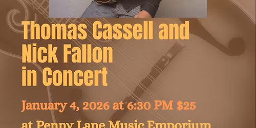Thomas Cassell and Nick Fallon - Concert - Mandolin Workshop - January 4