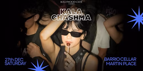 Bollywood Club Presents KALA CHASHMA at Barrio Cellar, Sydney