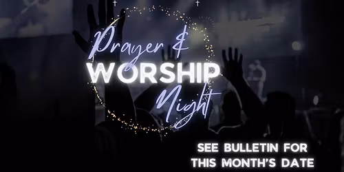 Prayer & Worship Night