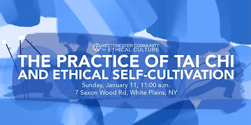 The Practice of Tai Chi and Ethical Self-Cultivation