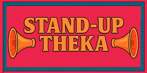 Stand Up Theka