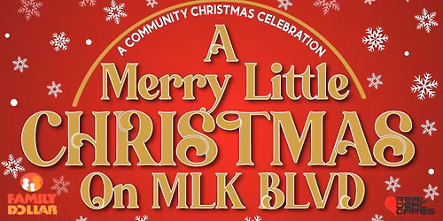 A Merry Little Christmas on MLK BLVD