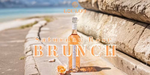 SATURDAY ROS\u00c9 BRUNCH AT LOULOU SANTA MONICA