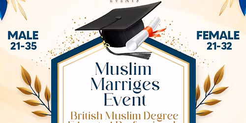 Muslim Marriage Events Birmingham \u2013 Exclusive Degree Educated Professionals Event