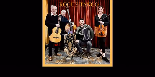 Rogue Tango Live! An Evening of Argentine Tango Elegance