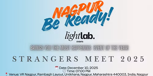 Strangers Meet 2025 Nagpur